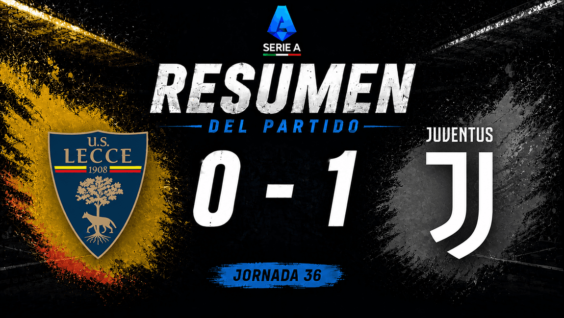 Portada de Lecce 0-1 Juventus: crónica de la jornada 36 en la Serie A